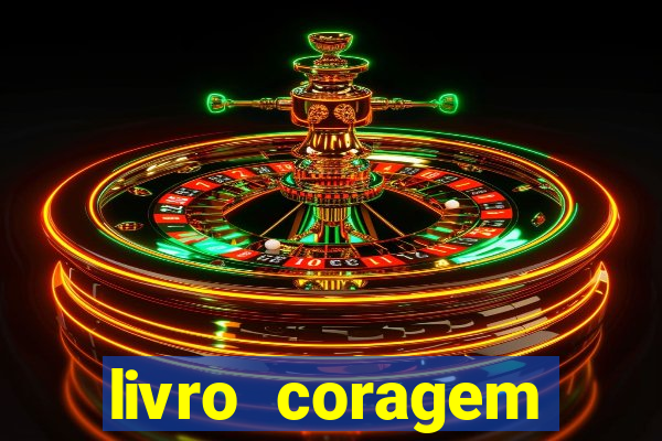 livro coragem desbravadores pdf